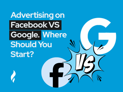 Google Ads vs Facebook Ads