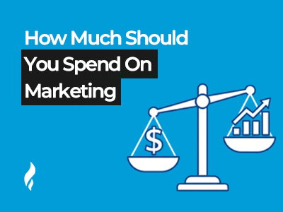 how much should you spend on marketing