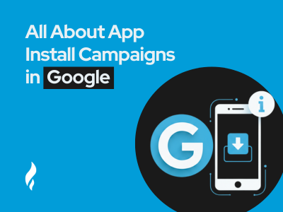 app install campaigns in google