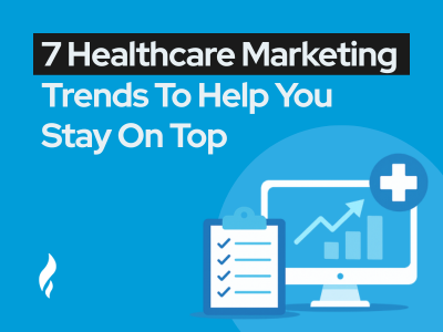 healthcare marketing trends