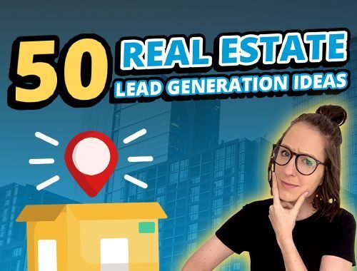 real estate lead generation ideas