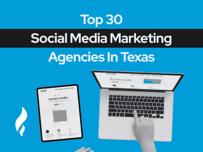 Top Social Media Marketing Agencies Texas