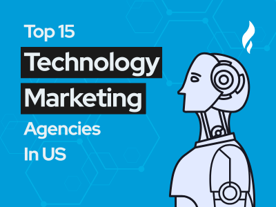 Top 15 Technology Marketing Agencies In US 2025