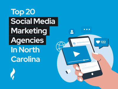 Top Social Media Marketing Agencies North Carolina