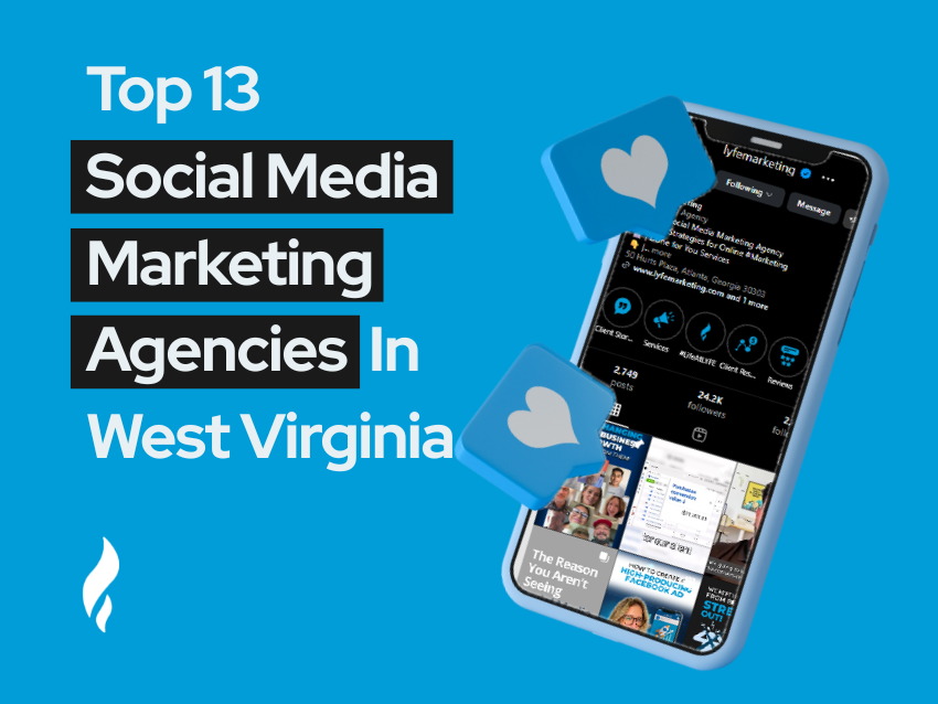 Top Social Media Marketing Agencies West Virginia