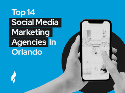 Top Social Media Marketing Agencies Orlando