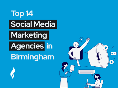 Top Social Media Marketing Agencies Birmingham​