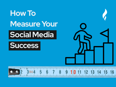 How Do Social Media Marketing Agencies Measure Success?