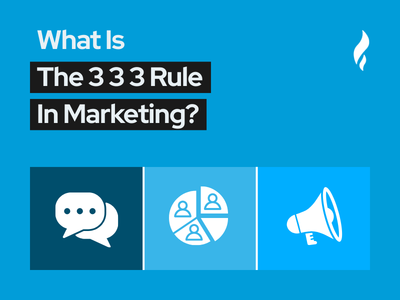 What Is The 3 3 3 Rule In Marketing?