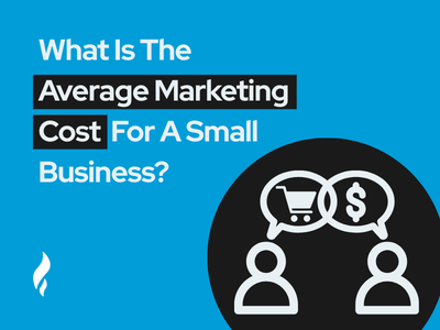 What Is The Average Marketing Cost For A Small Business?