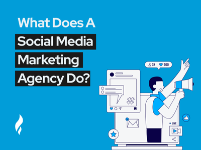 What Does A Social Media Marketing Agency Do?